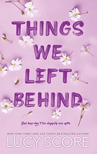 Cover of Things We Left Behind by Lucy Score