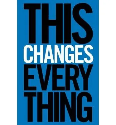 Cover of This Changes Everything by Naomi Klein