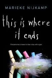 Cover of This Is Where It Ends by Marieke Nijkamp