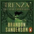 Cover of Trenza del mar Esmeralda: Una novela del Cosmere by Brandon Sanderson
