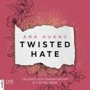 Cover of Twisted Hate - Twisted-Reihe, Teil 3 by Ana Huang