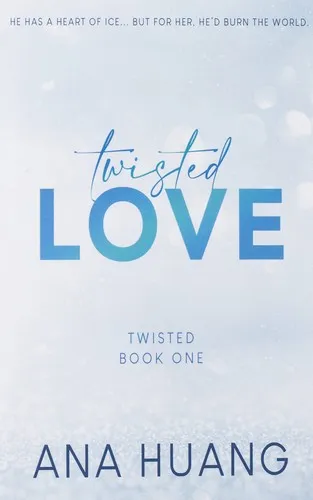 Cover of Twisted Love by Ana Huang