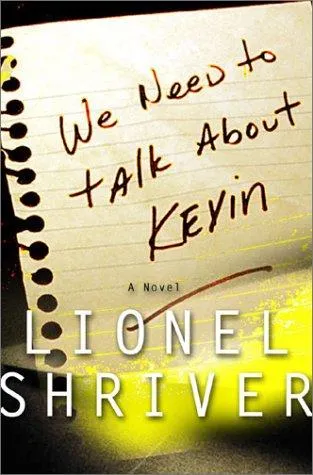 Cover of We need to talk about Kevin by Lionel Shriver