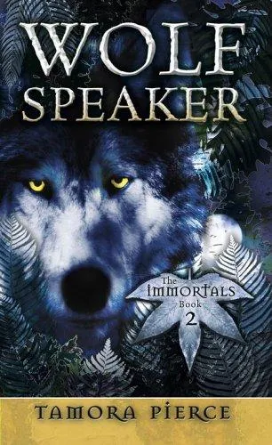Cover of Wolf-Speaker (The Immortals #2) by Tamora Pierce